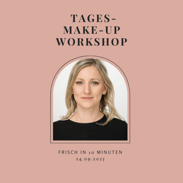 24. September – "Frisch in 10 Minuten" (Tages-Make-up)